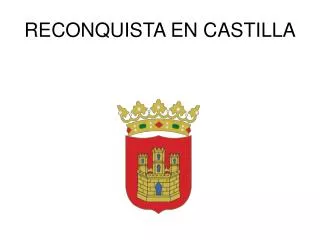 reconquista en castilla