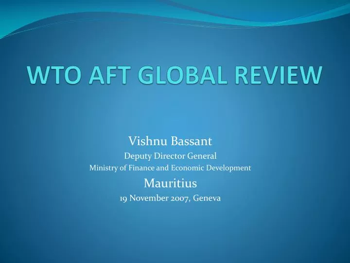 wto aft global review