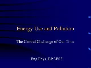 Energy Use and Pollution