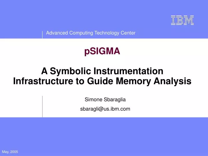 psigma a symbolic instrumentation infrastructure to guide memory analysis