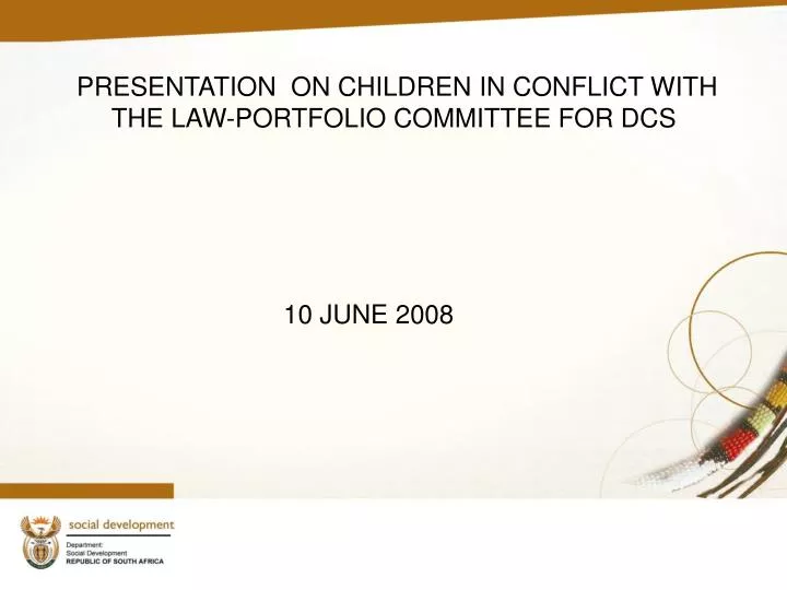 presentation on children in conflict with the law portfolio committee for dcs