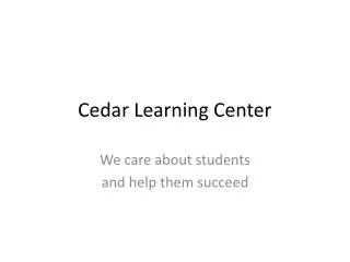 Cedar Learning Center