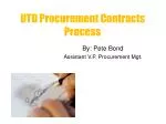 UTD Procurement Contracts Process - slide 1