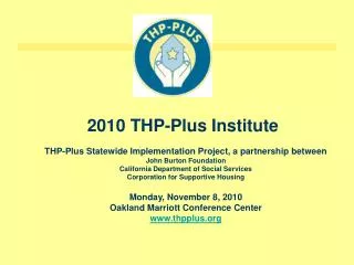 THP-Plus Statewide Implementation Project, a partnership between John Burton Foundation