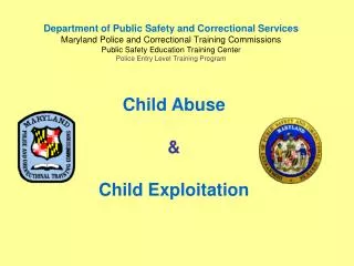 Child Abuse &amp; Child Exploitation