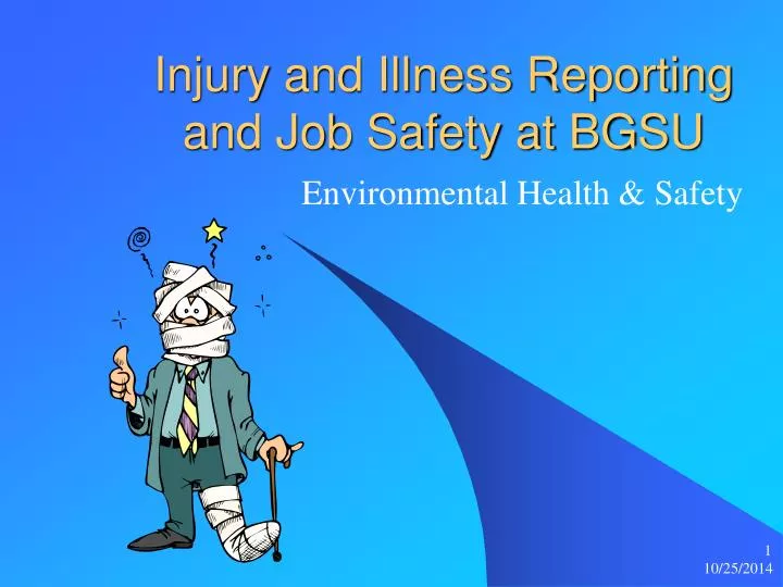 injury and illness reporting and job safety at bgsu