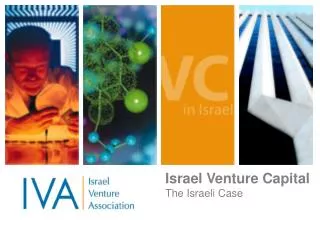 Israel Venture Capital The Israeli Case