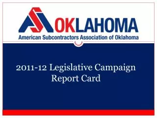 2011-12 Legislative Campaign Report Card