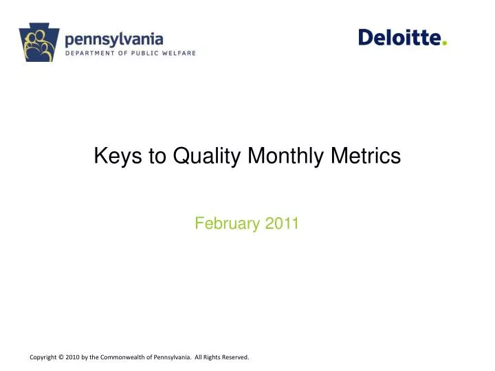 keys to quality monthly metrics