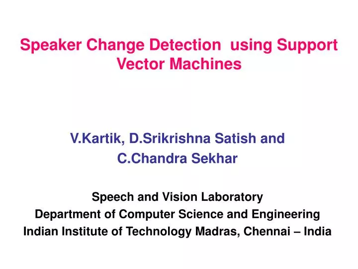 speaker change detection using support vector machines