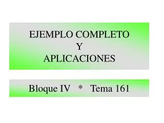 ejemplo completo y aplicaciones