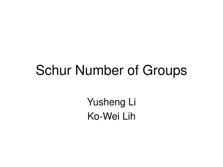 schur number of groups