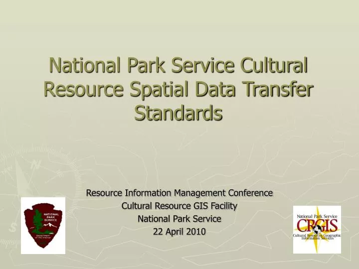 national park service cultural resource spatial data transfer standards