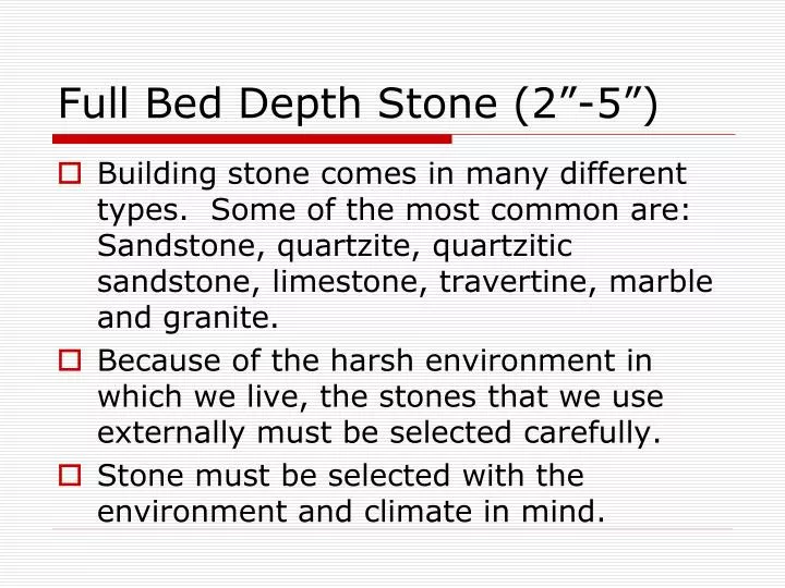 full bed depth stone 2 5
