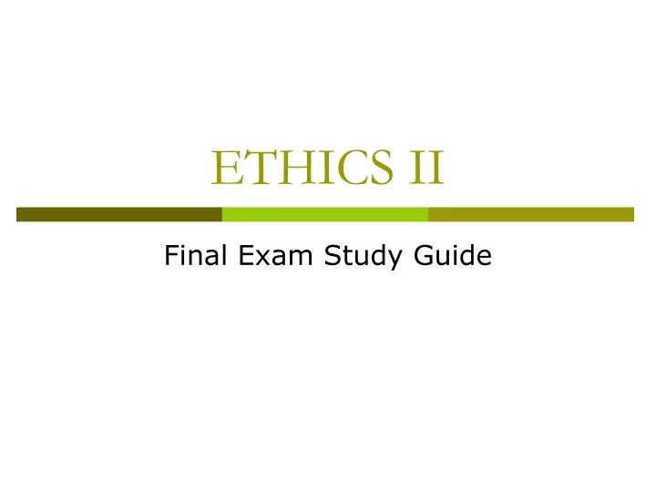 ethics ii