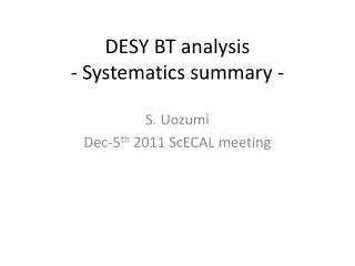 DESY BT analysis - Systematics summary -