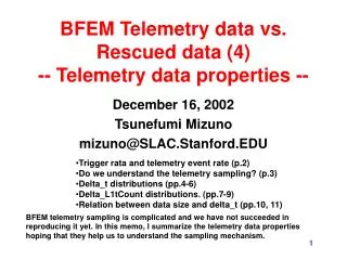 BFEM Telemetry data vs. Rescued data (4) -- Telemetry data properties --
