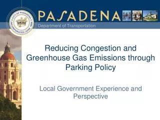 Reducing Congestion and Greenhouse Gas Emissions through Parking Policy