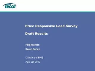 Price Responsive Load Survey Draft Results