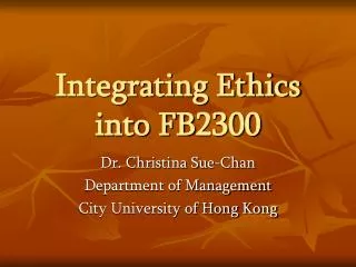 Integrating Ethics into FB2300