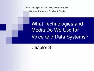 What Technologies and Media Do We Use for Voice and Data Systems?