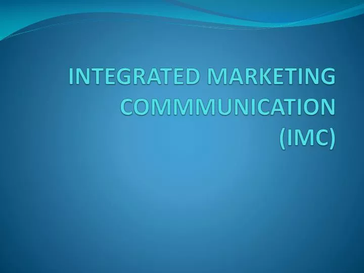 integrated marketing commmunication imc