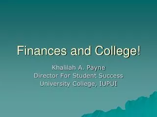 Finances and College!