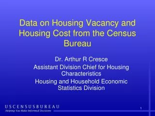 Data on Housing Vacancy and Housing Cost from the Census Bureau