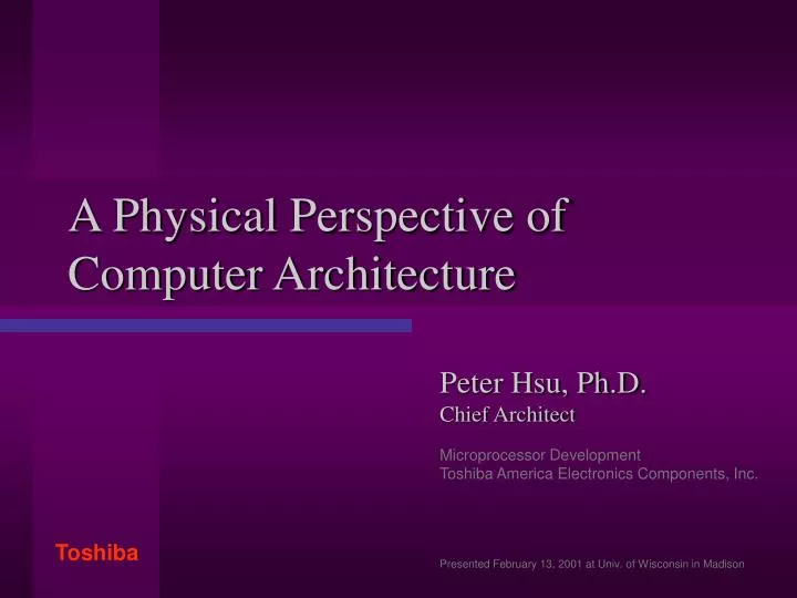a physical perspective of computer architecture