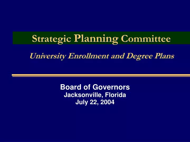 strategic planning committee university enrollment and degree plans