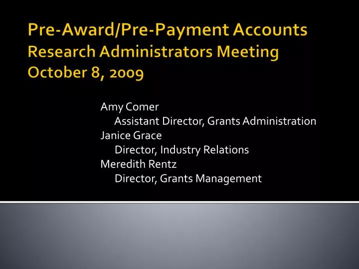 pre award pre payment accounts research administrators meeting october 8 2009