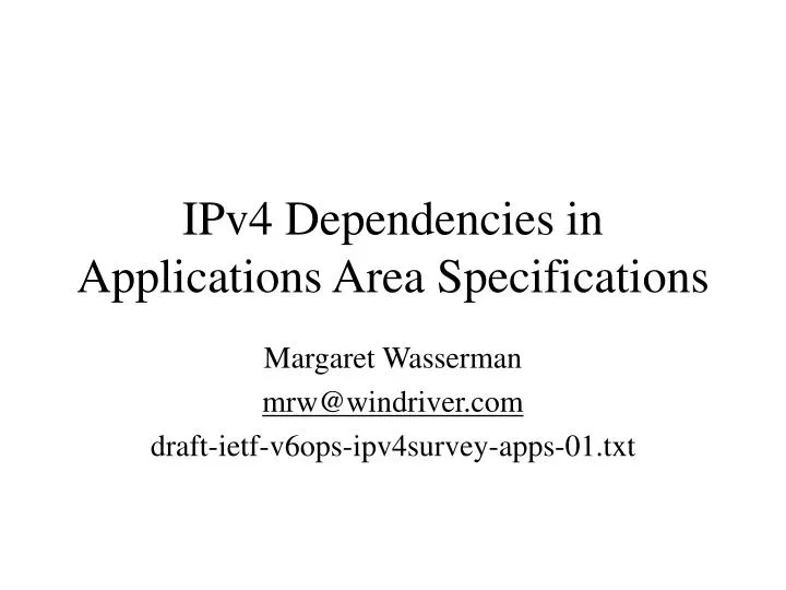 ipv4 dependencies in applications area specifications