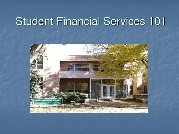 student financial services 101