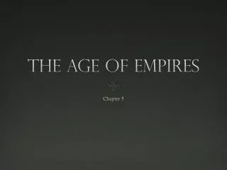 The age of Empires