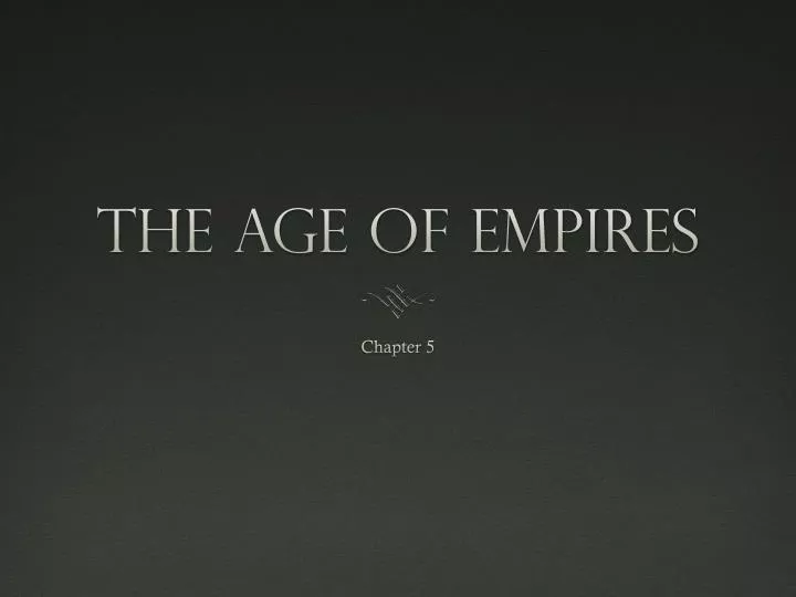the age of empires