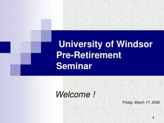 University of Windsor Pre-Retirement Seminar