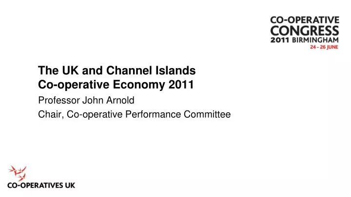the uk and channel islands co operative economy 2011