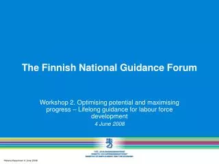T he Finnish National Guidance Forum