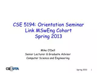 CSE 5194: Orientation Seminar Link MSwEng Cohort Spring 2013