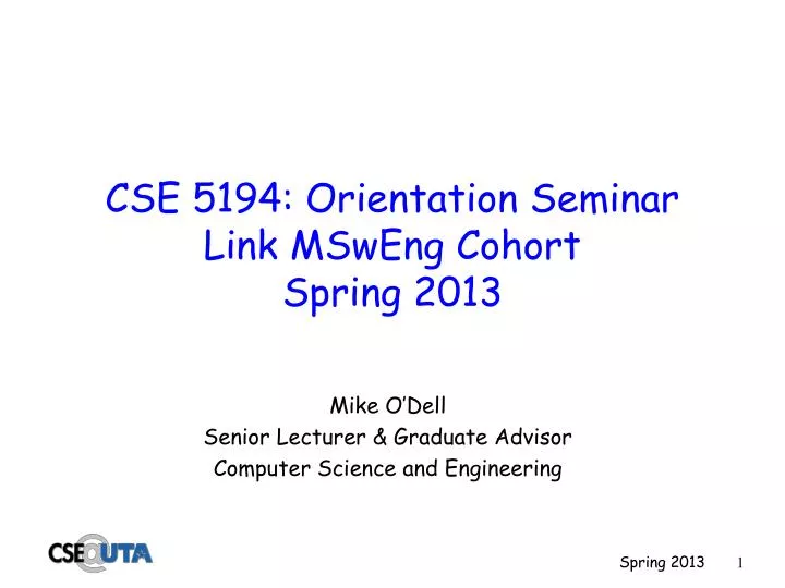 cse 5194 orientation seminar link msweng cohort spring 2013