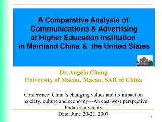 Dr. Angela Chang University of Macau, Macau, SAR of China