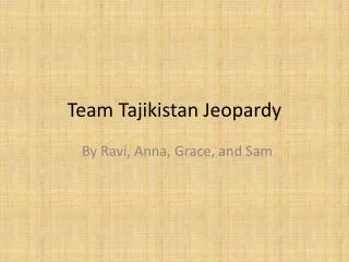 Team Tajikistan Jeopardy