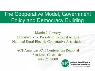 The Cooperative Model, Government Policy and Democracy Building