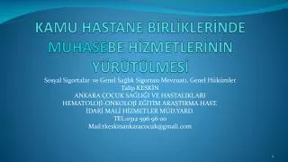 kamu hastane b rl kler nde muhase be h zmetler n n y r t lmes