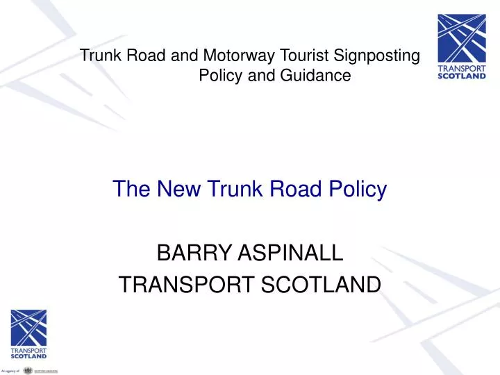 trunk road and motorway tourist signposting policy and guidance