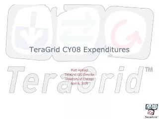 TeraGrid CY08 Expenditures