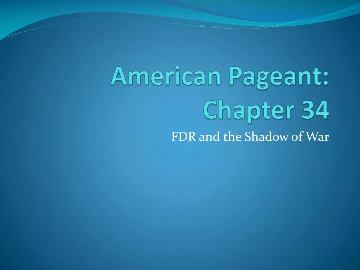 american pageant chapter 34