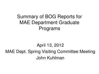Summary of BOG Reports for MAE Department Graduate Programs
