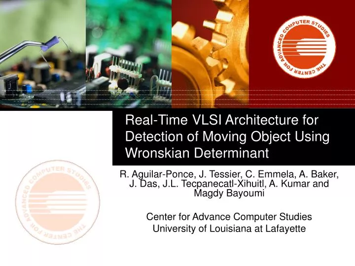 real time vlsi architecture for detection of moving object using wronskian determinant