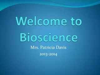 Welcome to Bioscience